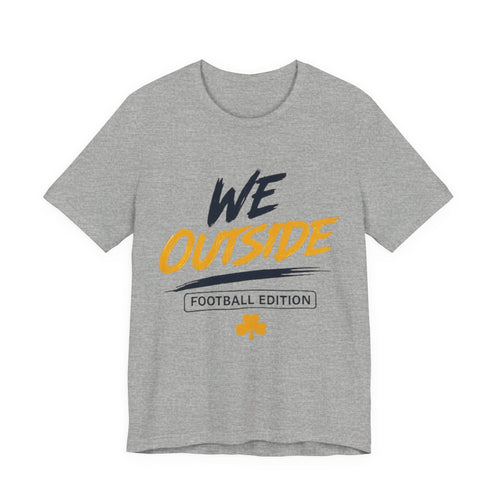 "We Outside" Premium Front + Back Tee